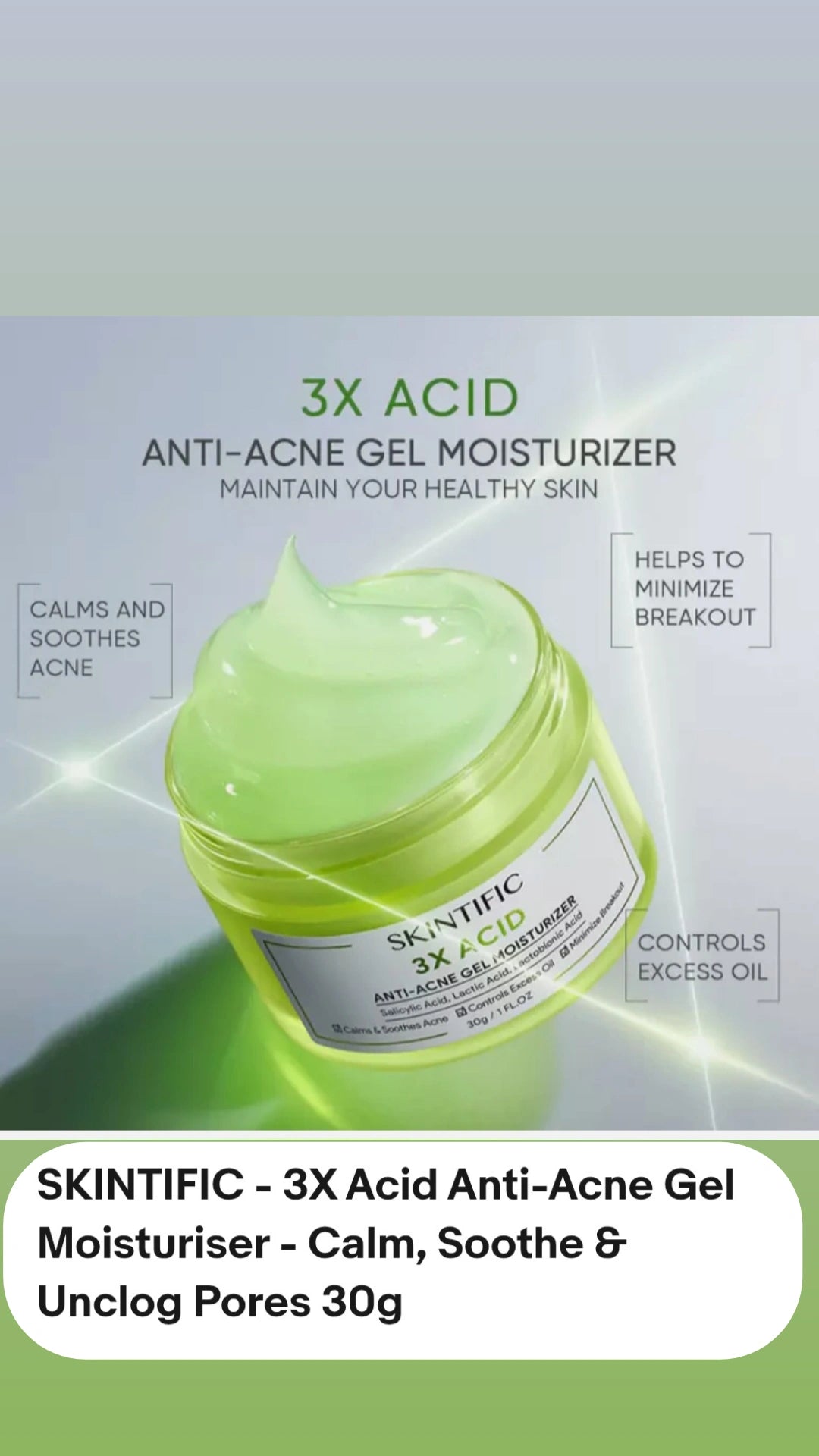 Skintific 3x Acid Anti Acne Gel moisturizer  30g